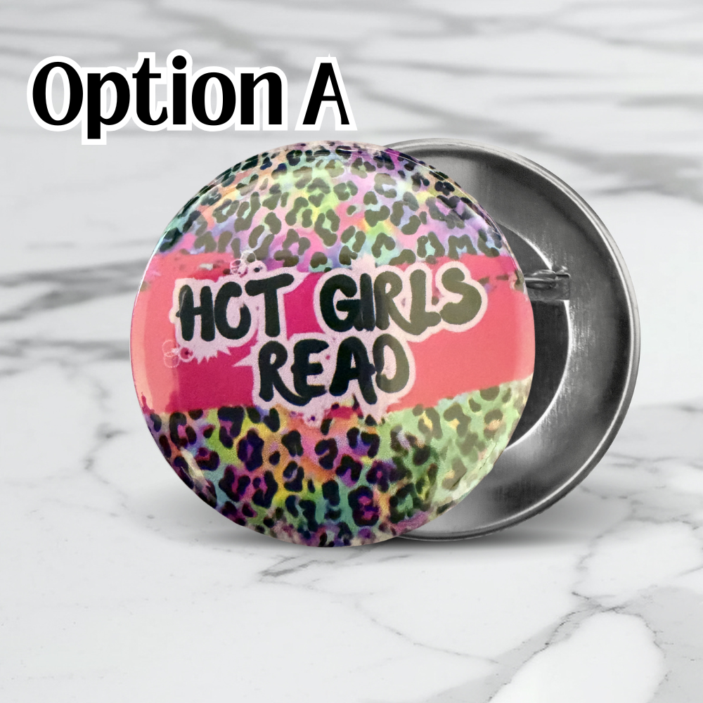 Hot Girls Read Button – Leopard Print Reading Pin, Book Lover Gift, 2.25" Badge