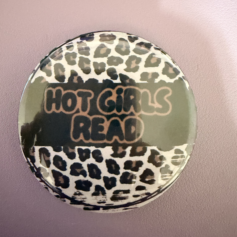 Hot Girls Read Button – Leopard Print Reading Pin, Book Lover Gift, 2.25" Badge